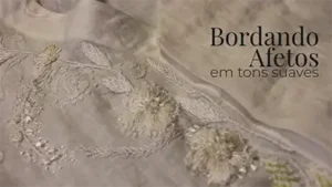 Modulo_Bordando_Afetos_em_Tons_Suaves