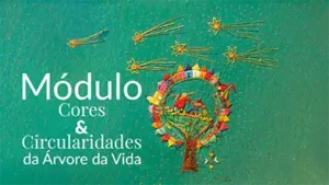 Modulo_Cores_e_Circularidades_da_Árvore_da_Vida