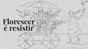 Modulo_Florescer_é_Resistir